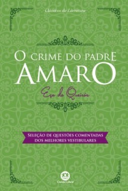 O crime do padre Amaro: seleção de questões comentadas dos melhores vestibulares