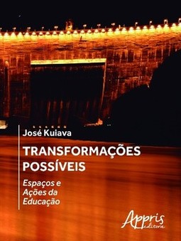 Transformações possíveis: espaços e ações da educação