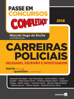 Carreiras policiais: delegado, escrivão e investigador
