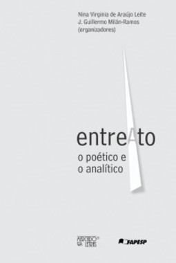 entreAto: o poético e o analítico