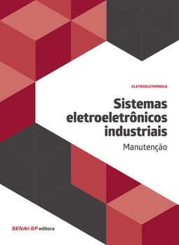 Sistemas eletroeletrônicos industriais: manutenção