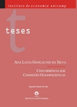 Concorrência sob condições oligopolísticas (Coleção Teses)