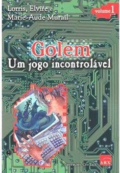 Golem: um Jogo Incontrolável - vol. 1