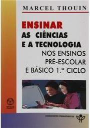Ensinar as Ciências e a Tecnologia