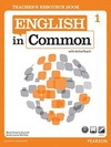 English in common 1: Teacher's resource book with ActiveTeach