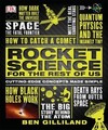 Rocket Science for the Rest of Us: Cutting-Edge Concepts Made Simple