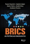 BRICS: as potências emergentes - China, Rússia, Índia, Brasil e África do Sul