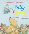 Billy e Bony: uma verdadeira história de amizade
