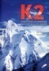 K2: Vida e Morte na Montanha Mais Perigosa do Mundo