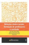 Relações étnico-raciais, formação de professores e currículo