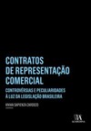 Contratos de representação comercial: Controvérsias e peculiaridades à luz da legislação brasileira