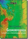 Geomorfologia: conceitos e tecnologias atuais