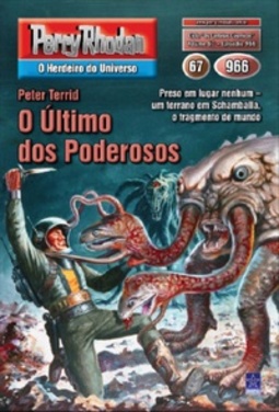 O Último dos Poderosos (Perry Rhodan #966)