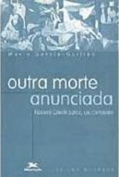 Outra Morte Anunciada: Federico García Lorca, um Centenário