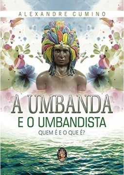 Umbanda e o umbandista