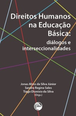 Direitos humanos na educação básica: diálogos e interseccionalidades