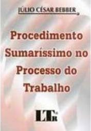 Procedimento Sumaríssimo no Processo do Trabalho