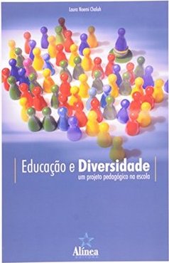 Educação e Diversidade: um Projeto Pedagógico na Escola