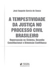 A tempestividade da justiça no processo civil brasileiro