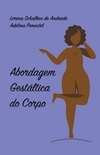 Abordagem Gestáltica do Corpo