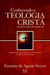 Conhecendo a Teologia Cristã