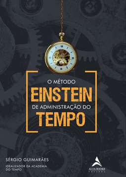 O método Einstein de administração do tempo