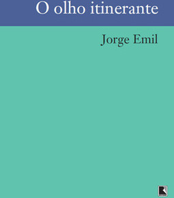 O olho itinerante