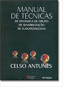 Manual de Técnicas de Dinâmica Grupo, Sensibilidade e Ludopedagogia