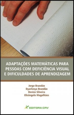 Adaptações matemáticas Para Pessoas com Deficiência Visual e Dificuldades de Aprendizagem