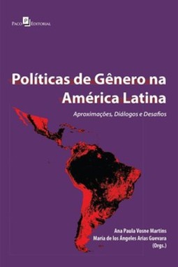 Políticas de gênero na América Latina: aproximações, diálogos e desafios