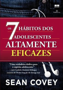Os 7 hábitos dos adolescentes altamente eficazes
