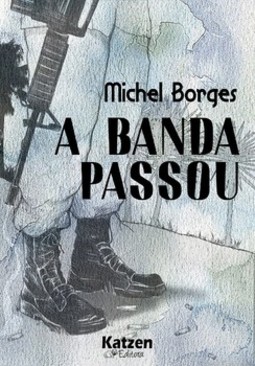 A banda passou