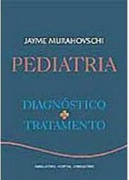 Pediatria: Diagnóstico + Tratamento