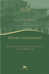 Homo imaginans: A imaginação criadora na estética de Gadton Bachelard