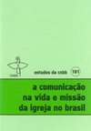 A comunicação na vida e missão da igreja no Brasil