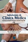 Ambulatório de clínica médica: experiência do Hospital Universitário Clementino Fraga Filho - UFRJ