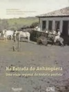 Na Estrada Do Anhanguera: Uma Visao Regional Da Historia Paulista (Portuguese Edition)