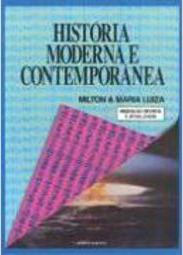 História: Moderna e Contemporânea - 1 grau