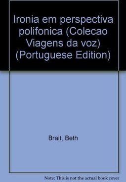 Ironia em Perspectiva Polifônica