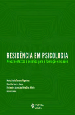 Residência em psicologia: novos contextos e desafios para a formação em saúde