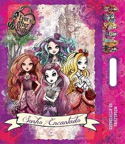Ever After High: sonho encantado