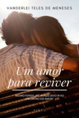 Um Amor Para Reviver