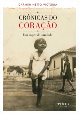 Crônicas do coração : um sopro de saudade