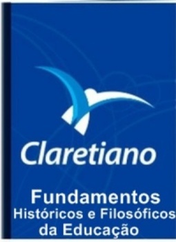 Fundamentos Históricos e Filosóficos da Educação
