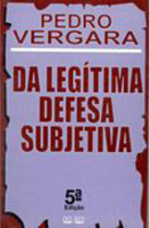 Da Legítima Defesa Subjetiva