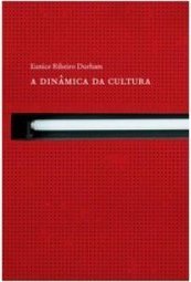 A Dinâmica da Cultura