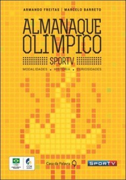 Almanaque Olímpico: Sportv - Armando Freitas E Marcelo Barreto