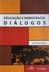 Educação e Democracia: Diálogos
