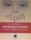 Síndrome de Down: Exercícios de Alfabetização e de Discalculia