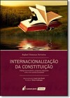 Internacionalização da Constituição: Dialogo Hermenêutico, Perguntas Adequadas e Bloco de Constitucionalidade